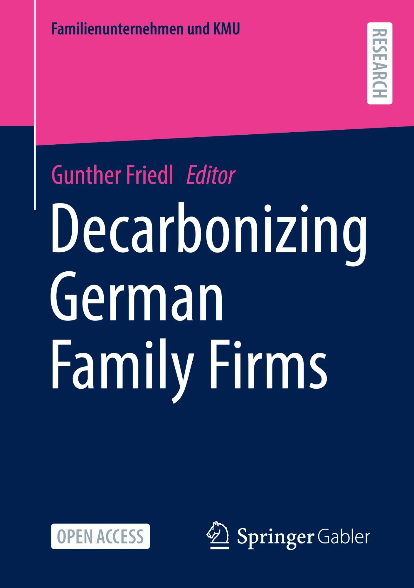 Cover: 9783658478001 | Decarbonizing German Family Firms | Gunther Friedl | Taschenbuch