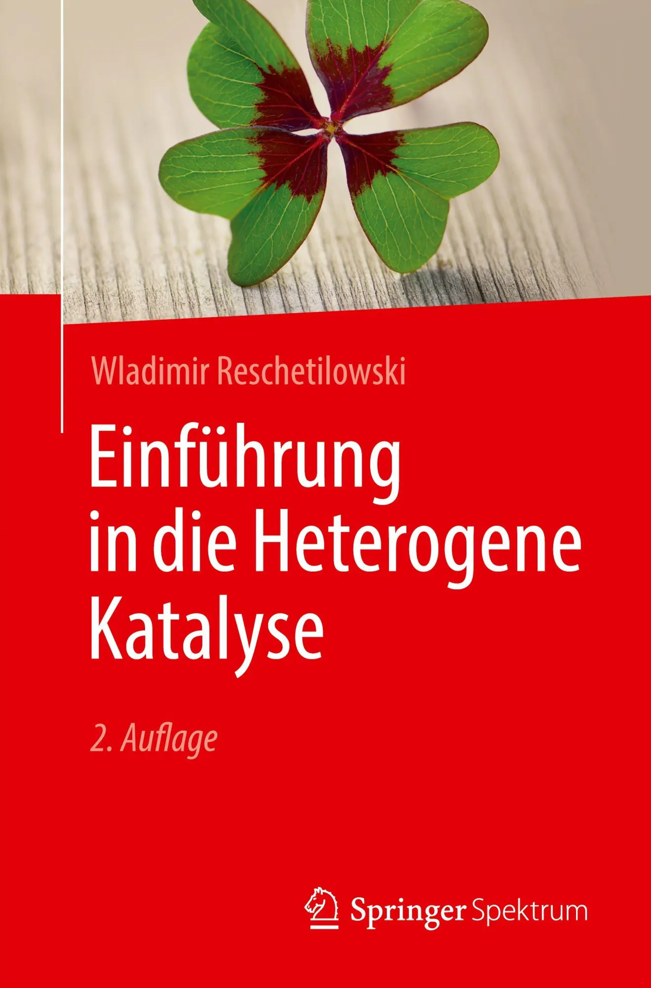 Cover: 9783662718001 | Einführung in die Heterogene Katalyse | Wladimir Reschetilowski | Buch