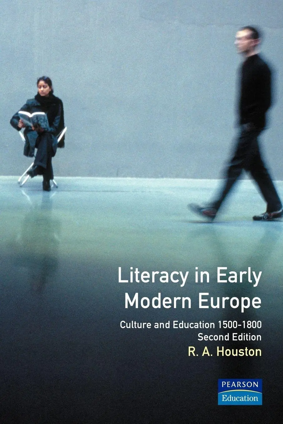 Cover: 9780582368101 | Literacy in Early Modern Europe | R. A. Houston | Taschenbuch | 2002