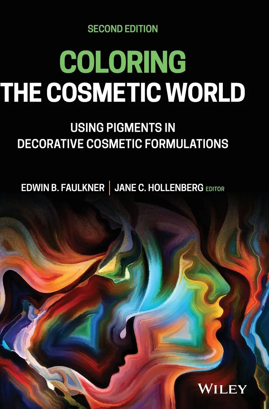 Cover: 9781119558101 | Coloring the Cosmetic World | Edwin B Faulkner | Buch | Gebunden