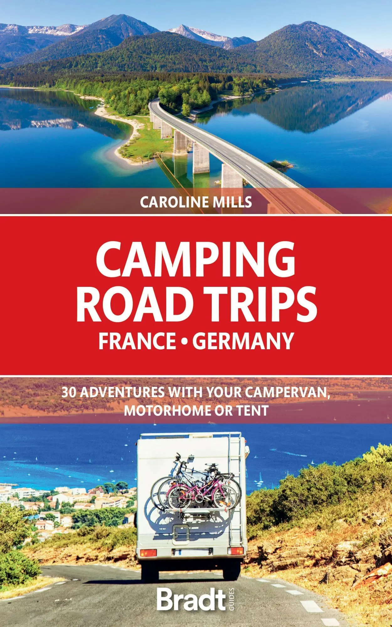 Cover: 9781784778101 | Camping Road Trips: France &amp; Germany: 30 Adventures with Your...