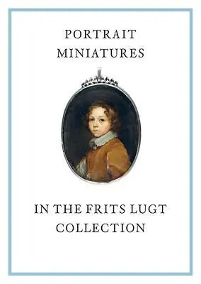 Cover: 9781912168101 | Portrait Miniatures in the Frits Lugt Collection | Buch | Englisch