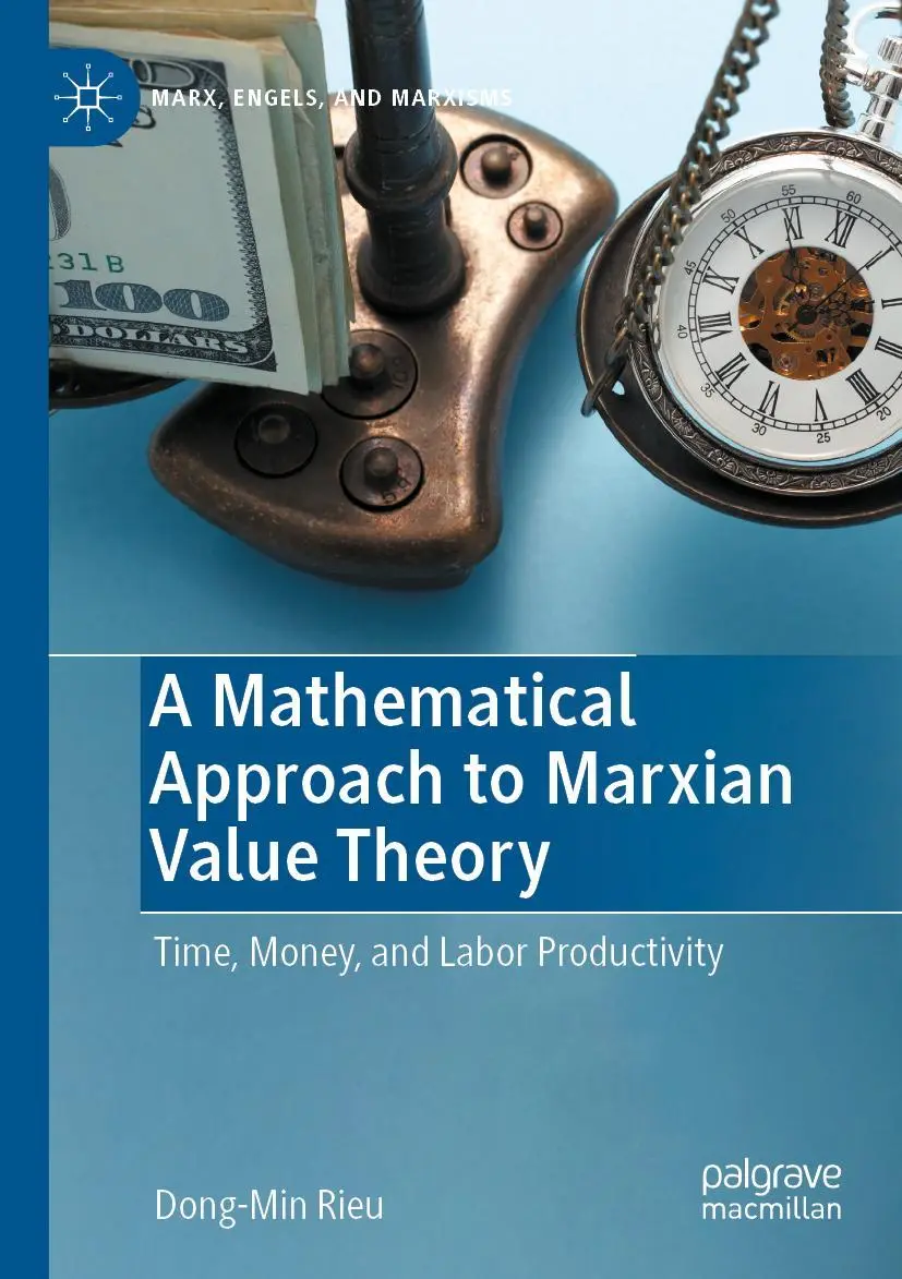 Cover: 9783031078101 | A Mathematical Approach to Marxian Value Theory | Dong-Min Rieu | Buch