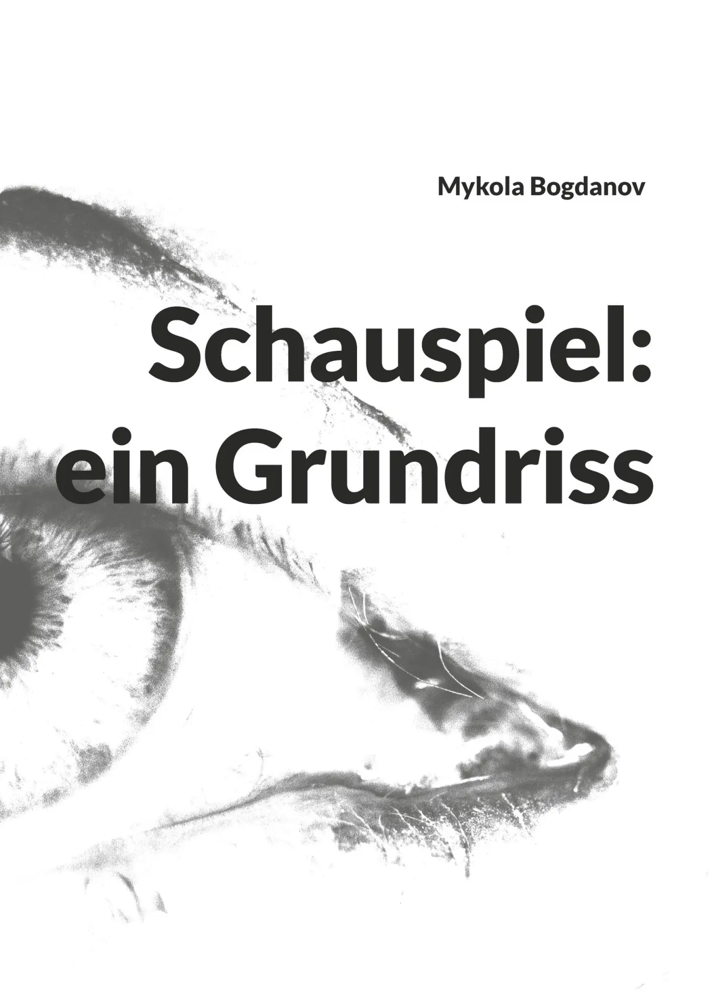 Cover: 9783347298101 | Schauspiel: ein Grundriss | Mykola Bogdanov | Taschenbuch | Paperback