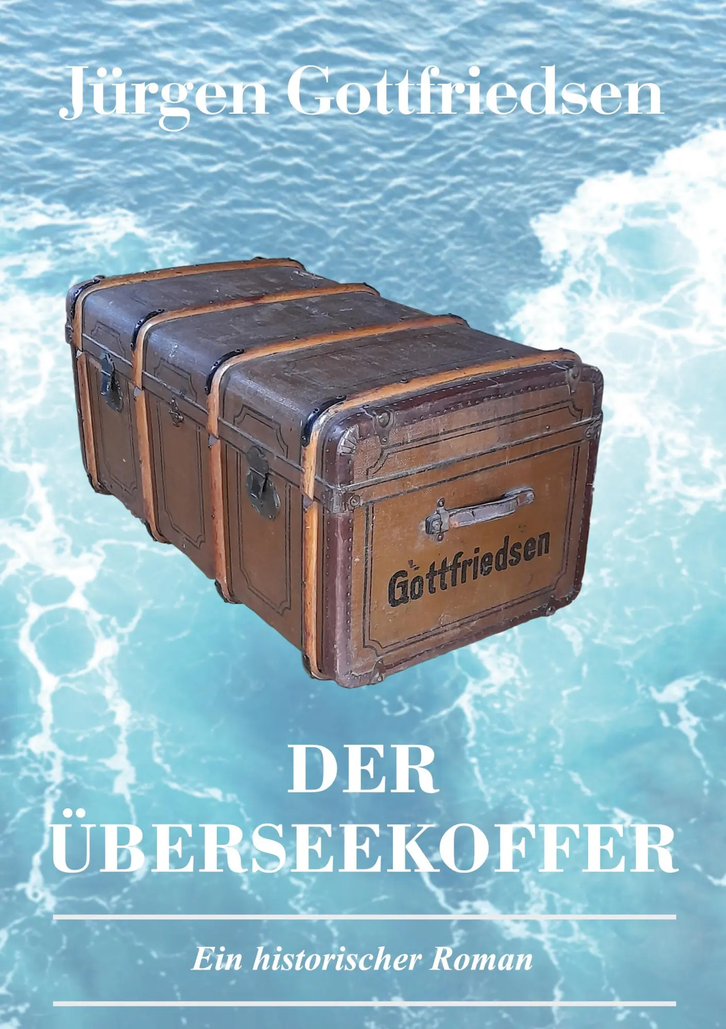 Cover: 9783758388101 | Der Überseekoffer | Jürgen Gottfriedsen | Taschenbuch | Paperback