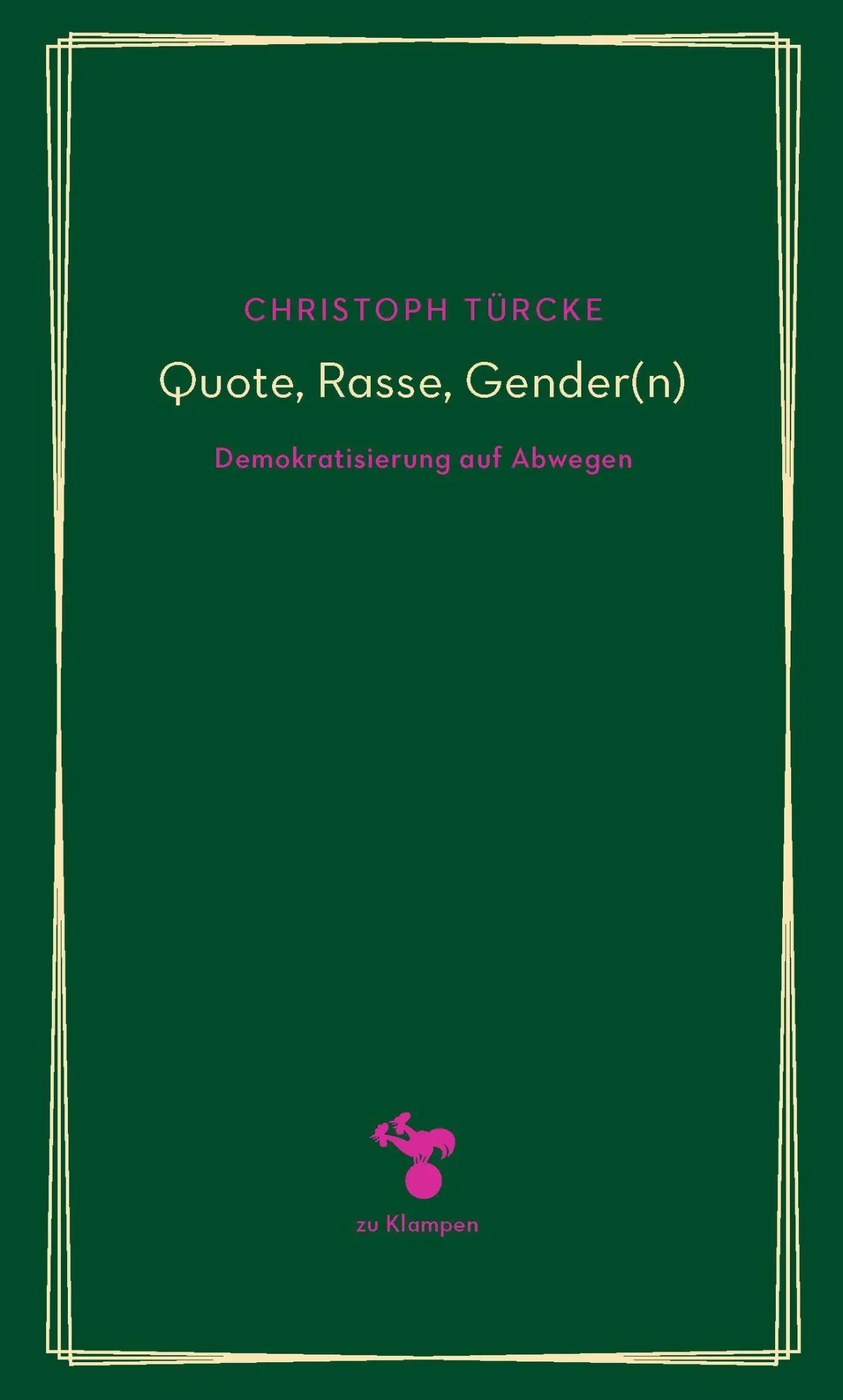 Cover: 9783866748101 | Quote, Rasse, Gender(n) | Demokratisierung auf Abwegen | Türcke | Buch