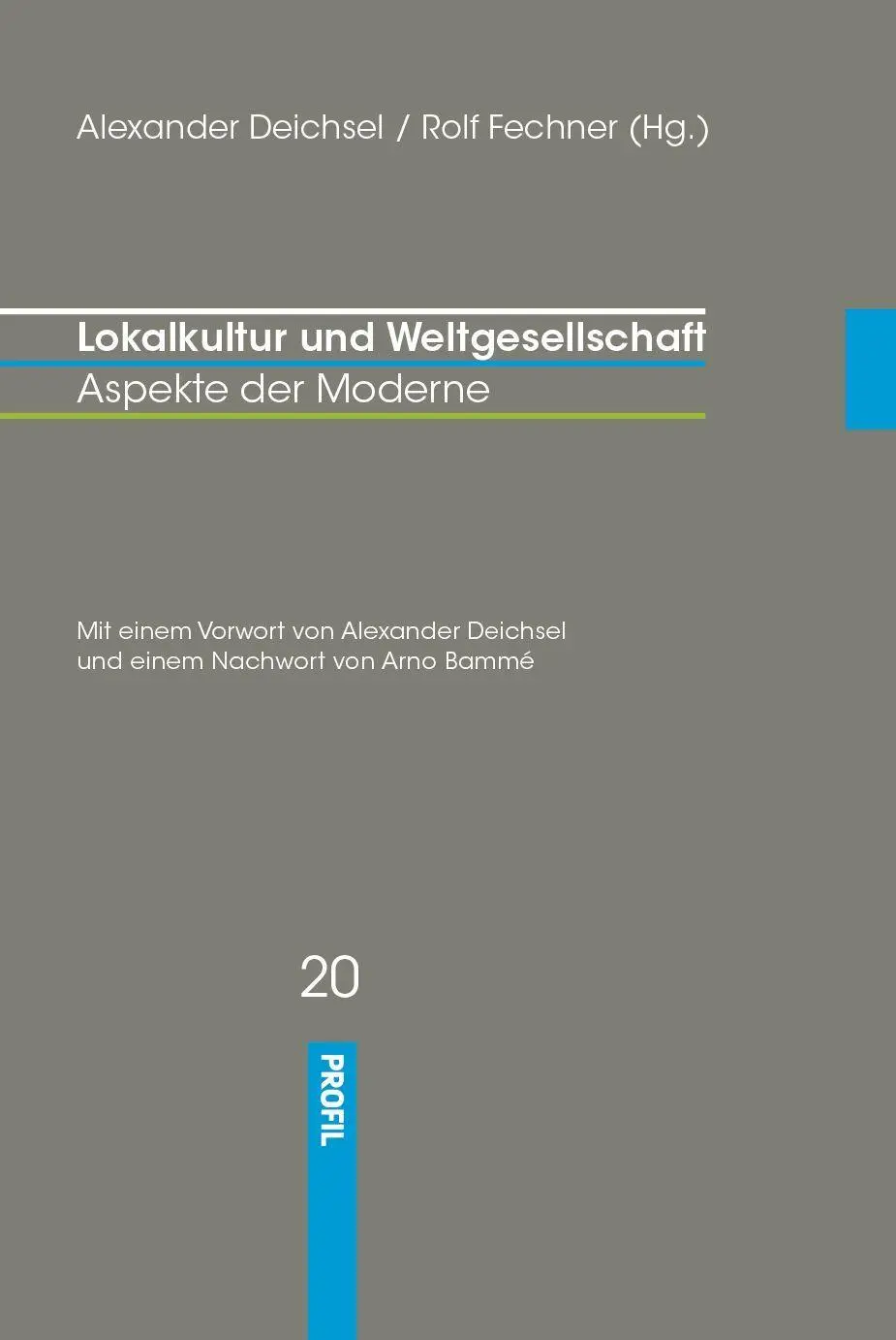 Cover: 9783890198101 | Lokalkultur und Weltgesellschaft | Aspekte der Moderne | Buch | 230 S.