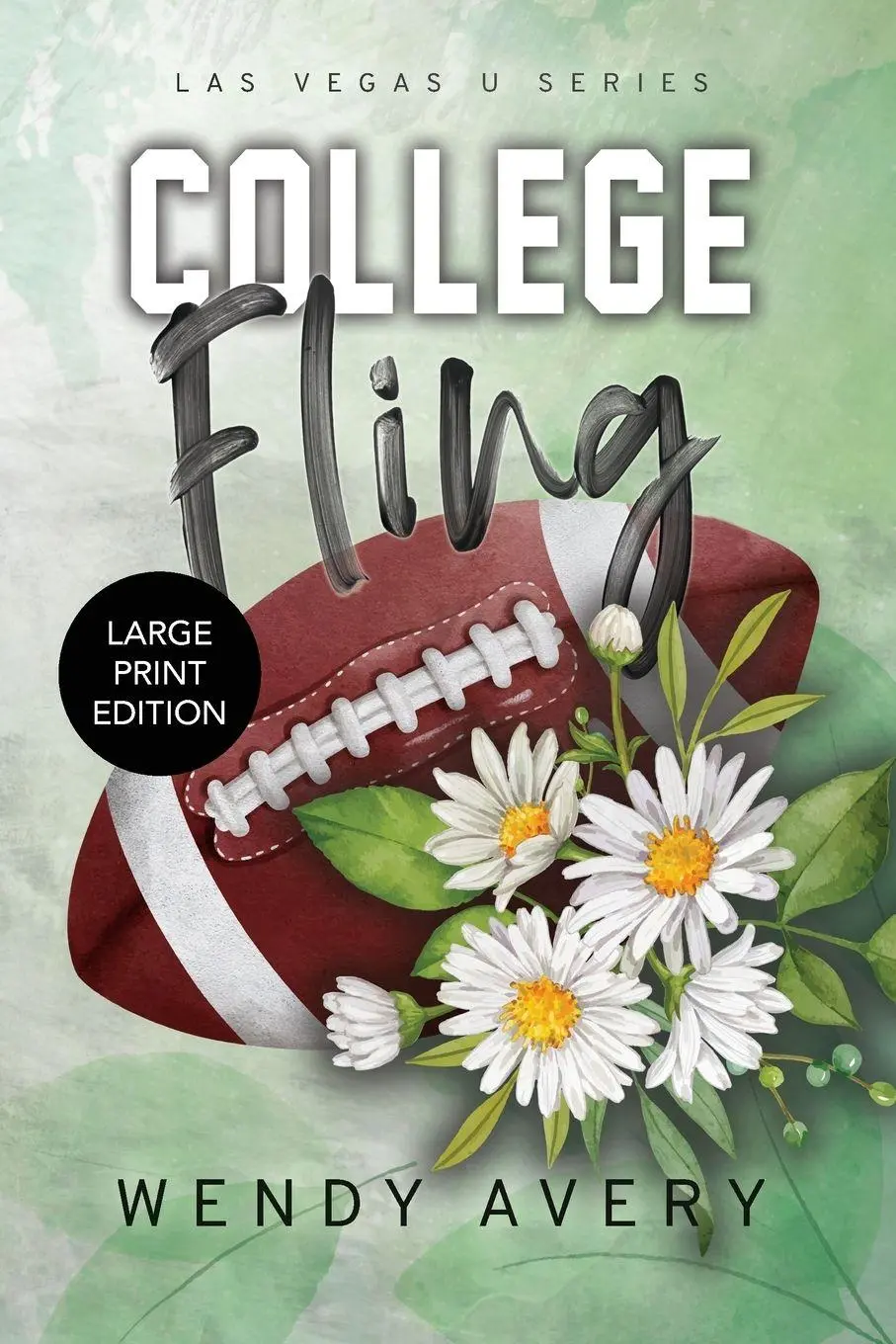Cover: 9781952758201 | College Fling Large Print | A Football Sports Romance | Wendy Avery
