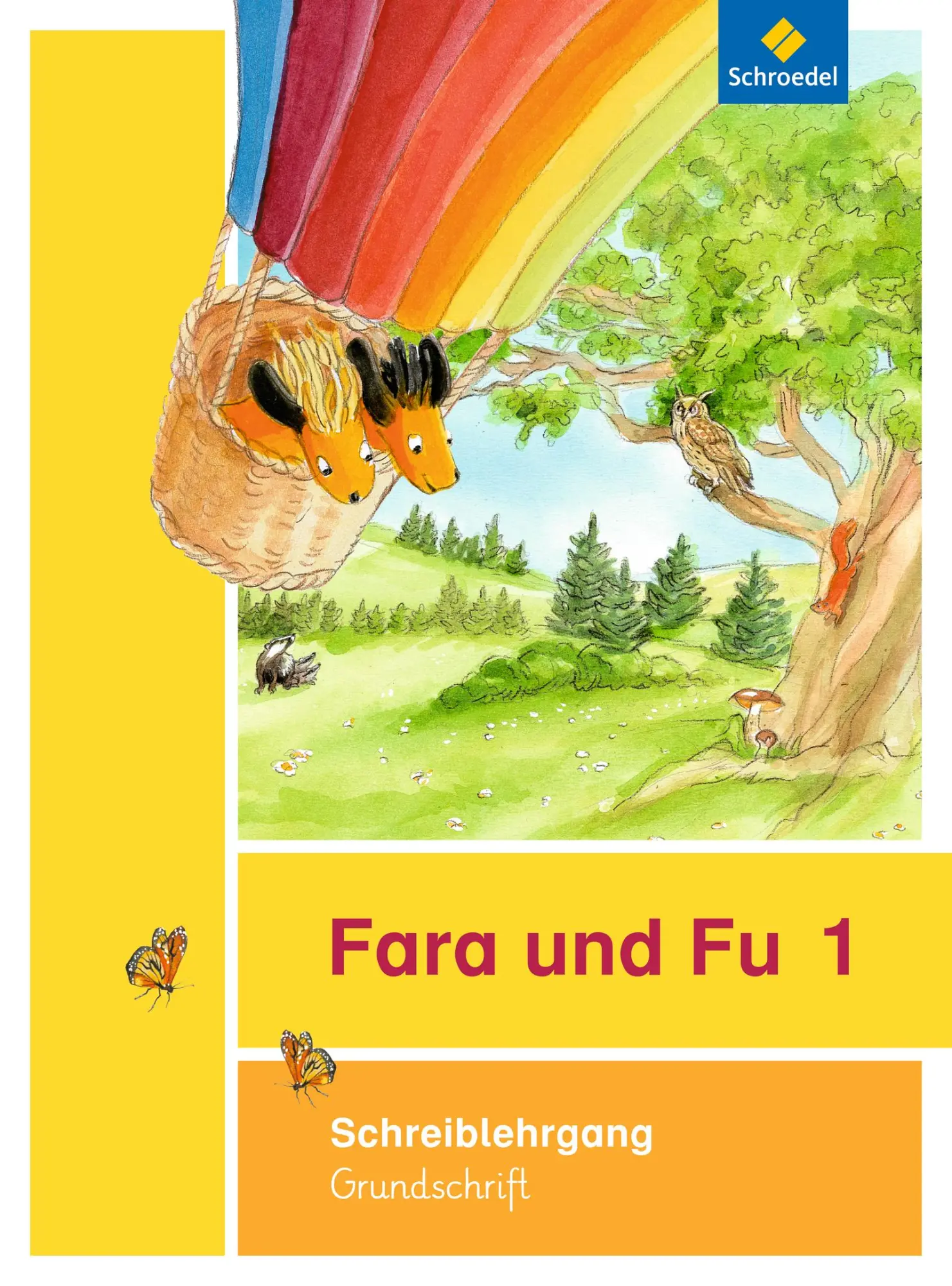 Cover: 9783507428201 | Fara und Fu. Schreiblehrgang. Grundschrift | Ausgabe 2013 | Hinnrichs