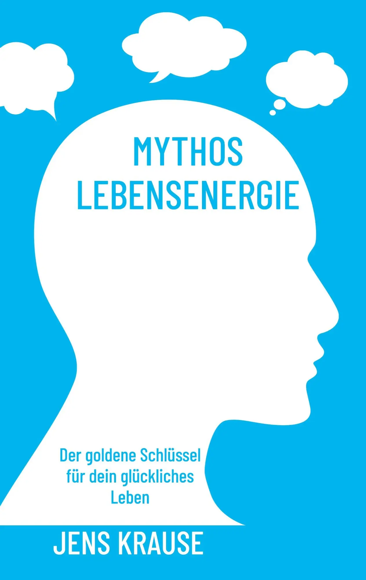 Cover: 9783819208201 | Mythos Lebensenergie | Jens Krause | Taschenbuch | 206 S. | Deutsch