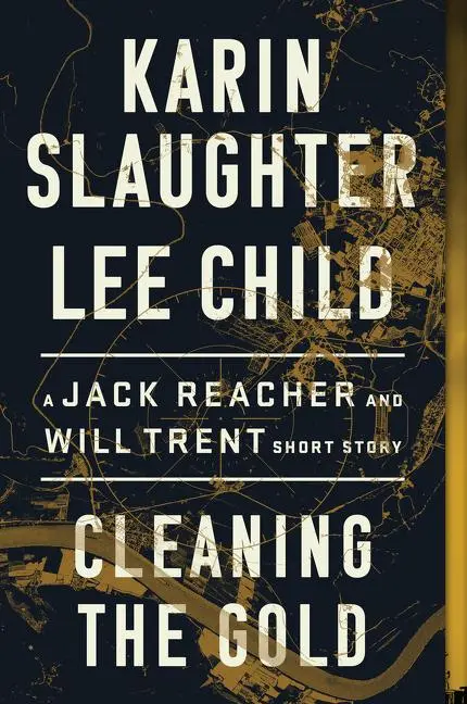 Cover: 9780062978301 | Cleaning the Gold | A Jack Reacher and Will Trent Short Story | Buch