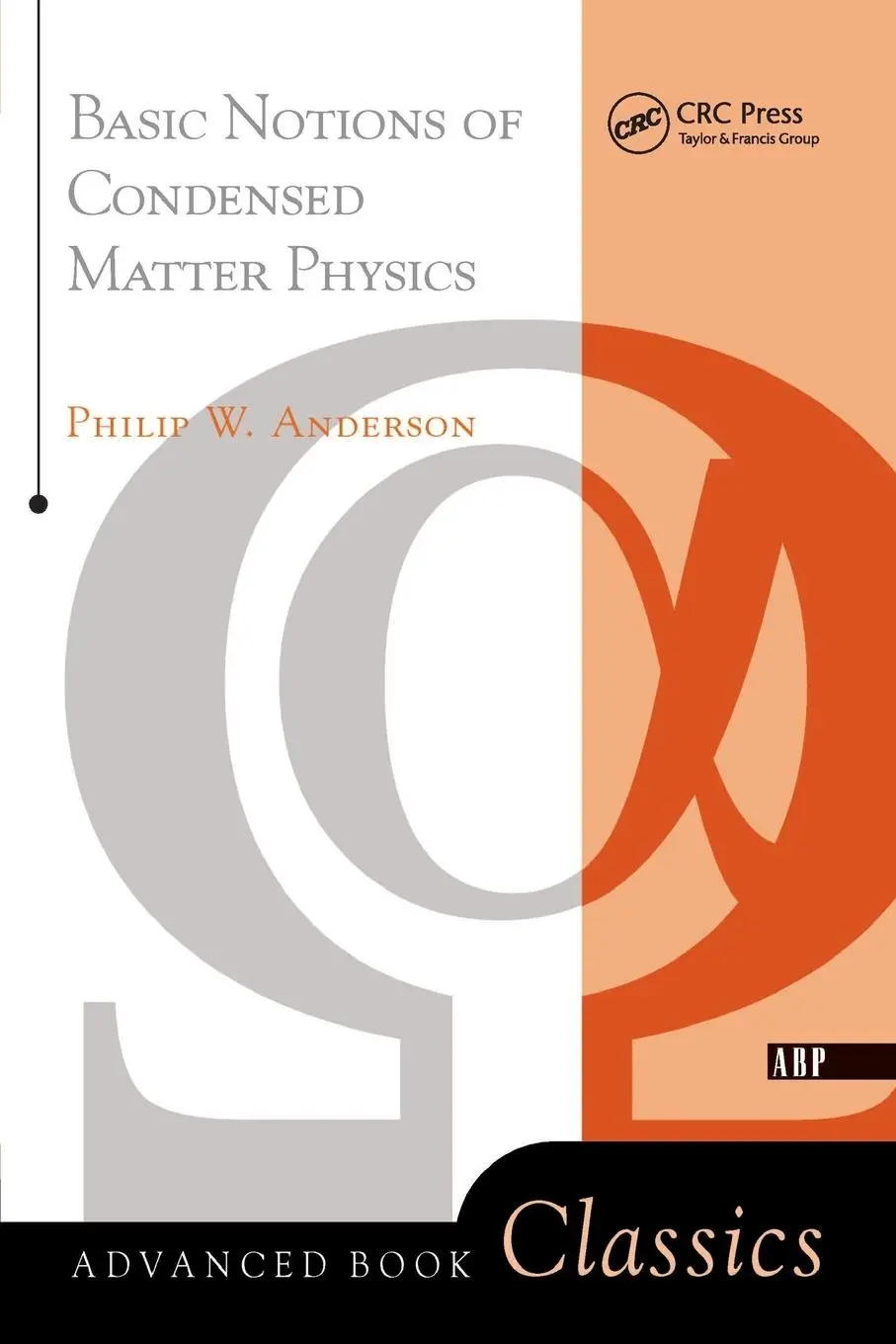 Cover: 9780201328301 | Basic Notions Of Condensed Matter Physics | Philip W. Anderson | Buch