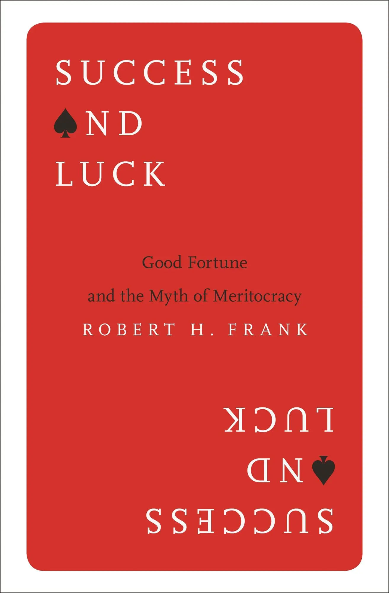Cover: 9780691178301 | Success and Luck | Good Fortune and the Myth of Meritocracy | Frank