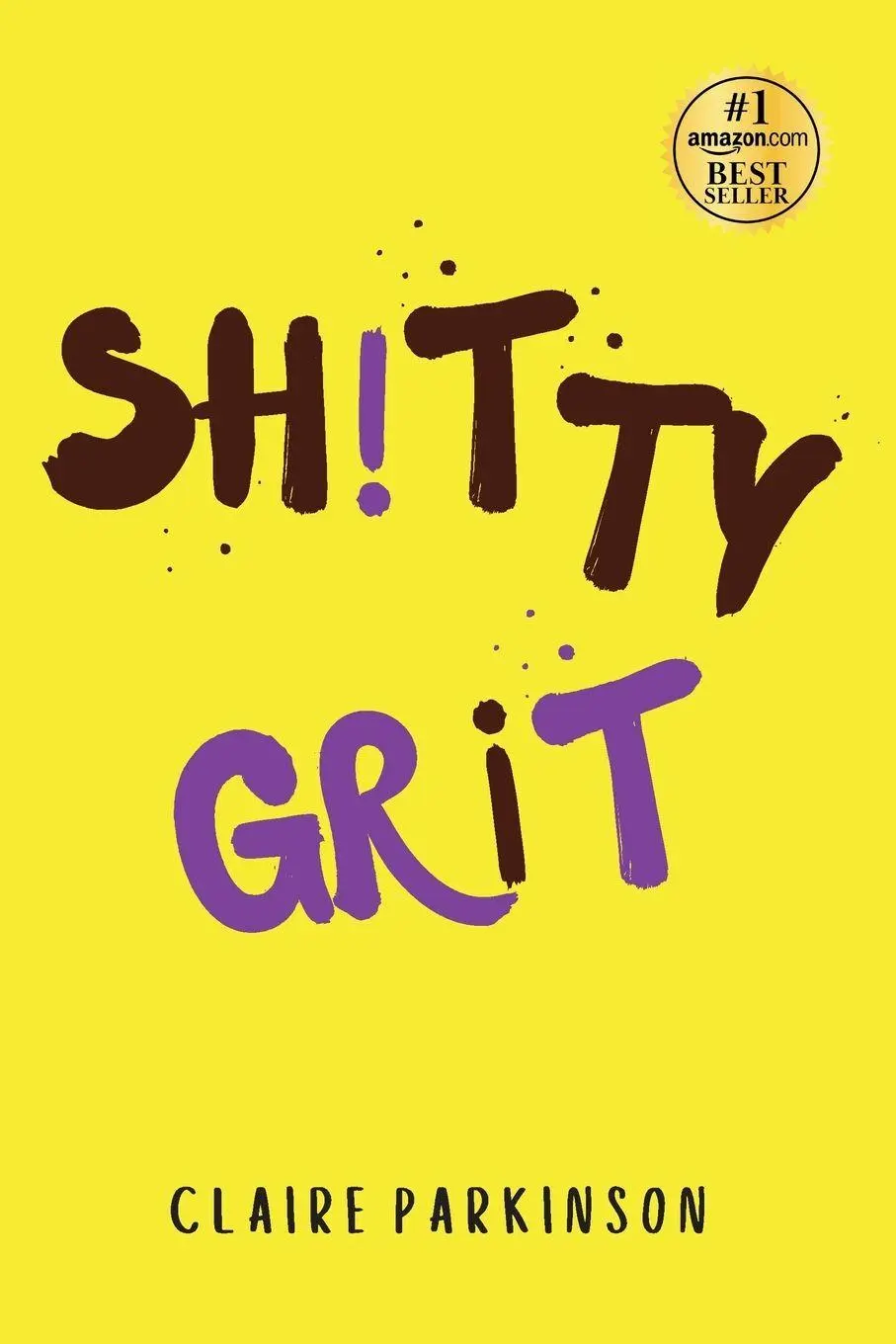 Cover: 9781763898301 | SHiTTY GRiT | Claire Parkinson | Taschenbuch | Englisch | 2025