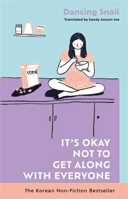 Cover: 9781785128301 | It's Okay Not to Get Along with Everyone | Dancing Snail | Buch | 2025