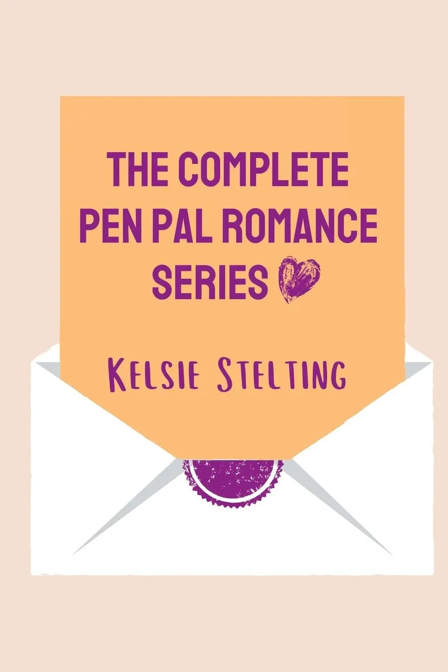 Cover: 9781956948301 | The Complete Pen Pal Romance Series | Kelsie Stelting | Taschenbuch