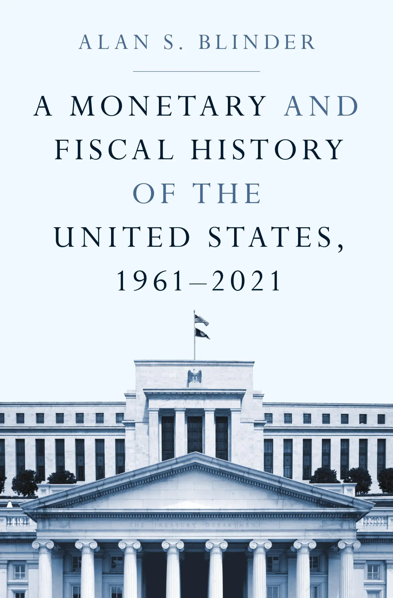 Cover: 9780691238401 | A Monetary and Fiscal History of the United States, 1961-2021 | Buch