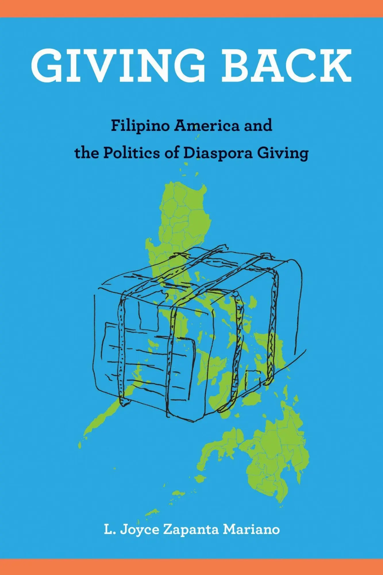Cover: 9781439918401 | Giving Back: Filipino America and the Politics of Diaspora Giving
