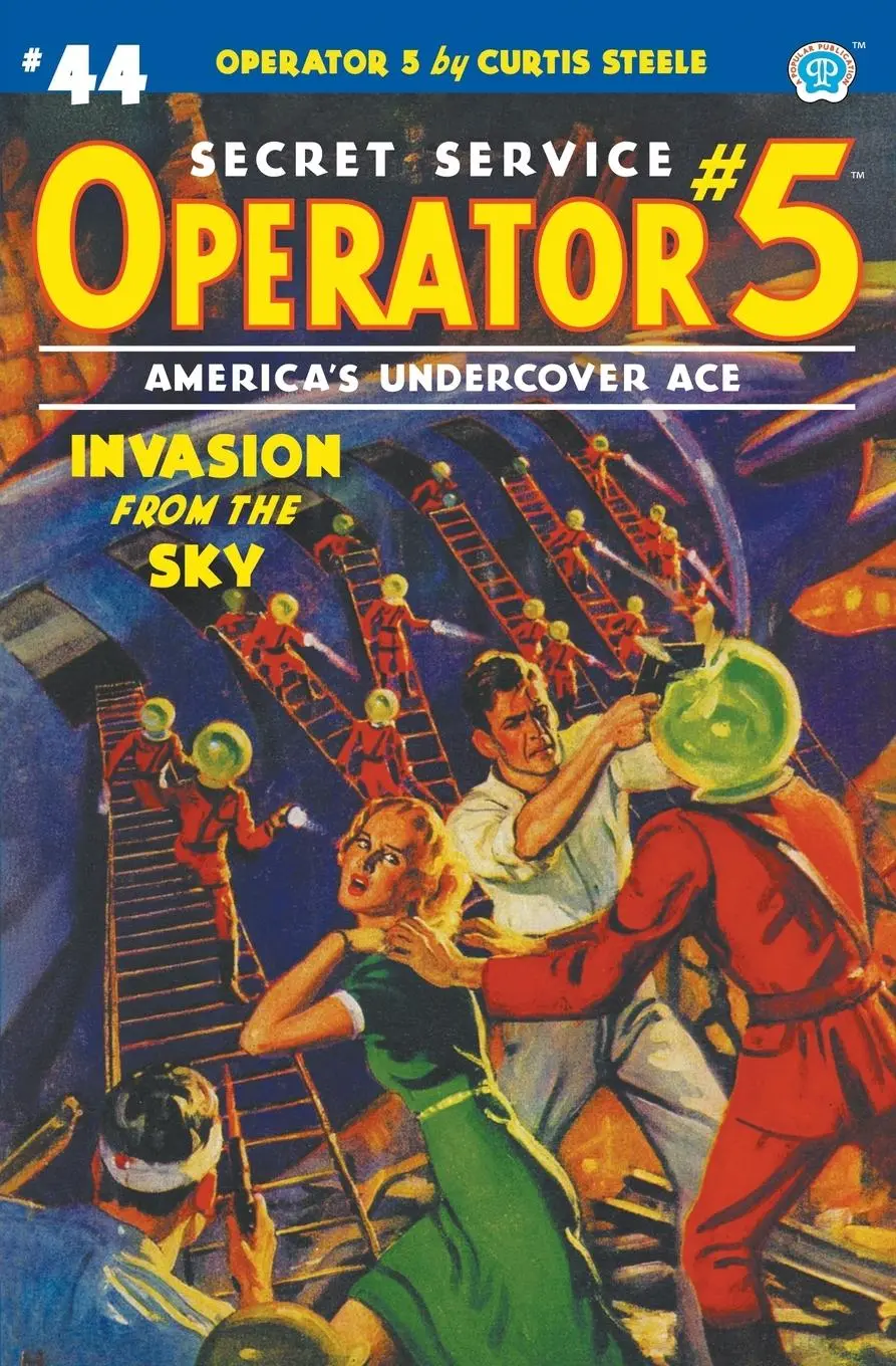 Cover: 9781618278401 | Operator 5 #44 | Invasion From the Sky | Curtis Steele (u. a.) | Buch