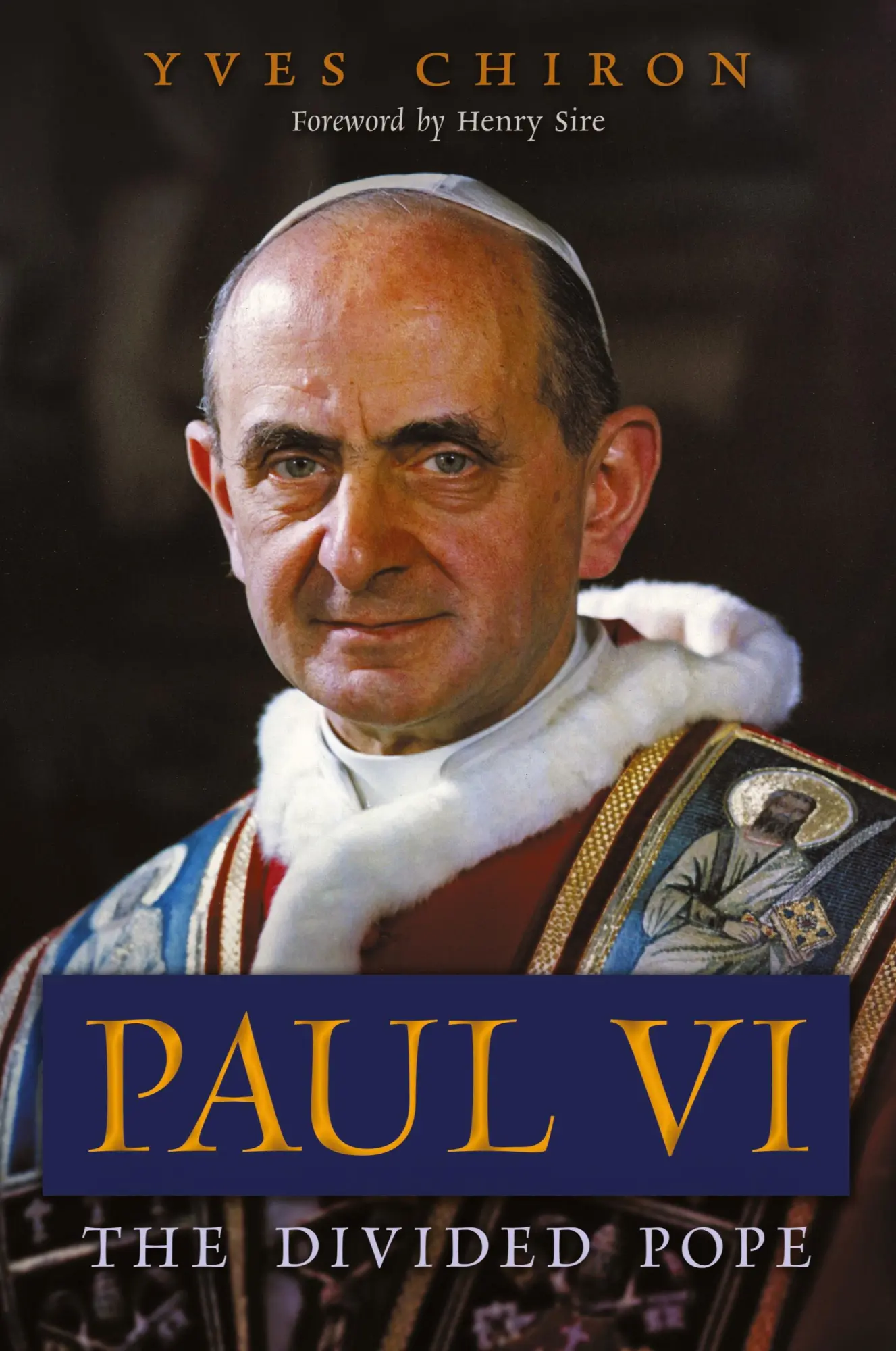 Cover: 9781621388401 | Paul VI | The Divided Pope | Yves Chiron | Taschenbuch | Englisch