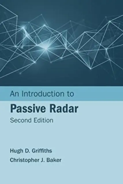 Cover: 9781630818401 | An Introduction to Passive Radar, Second Edition | Baker (u. a.)