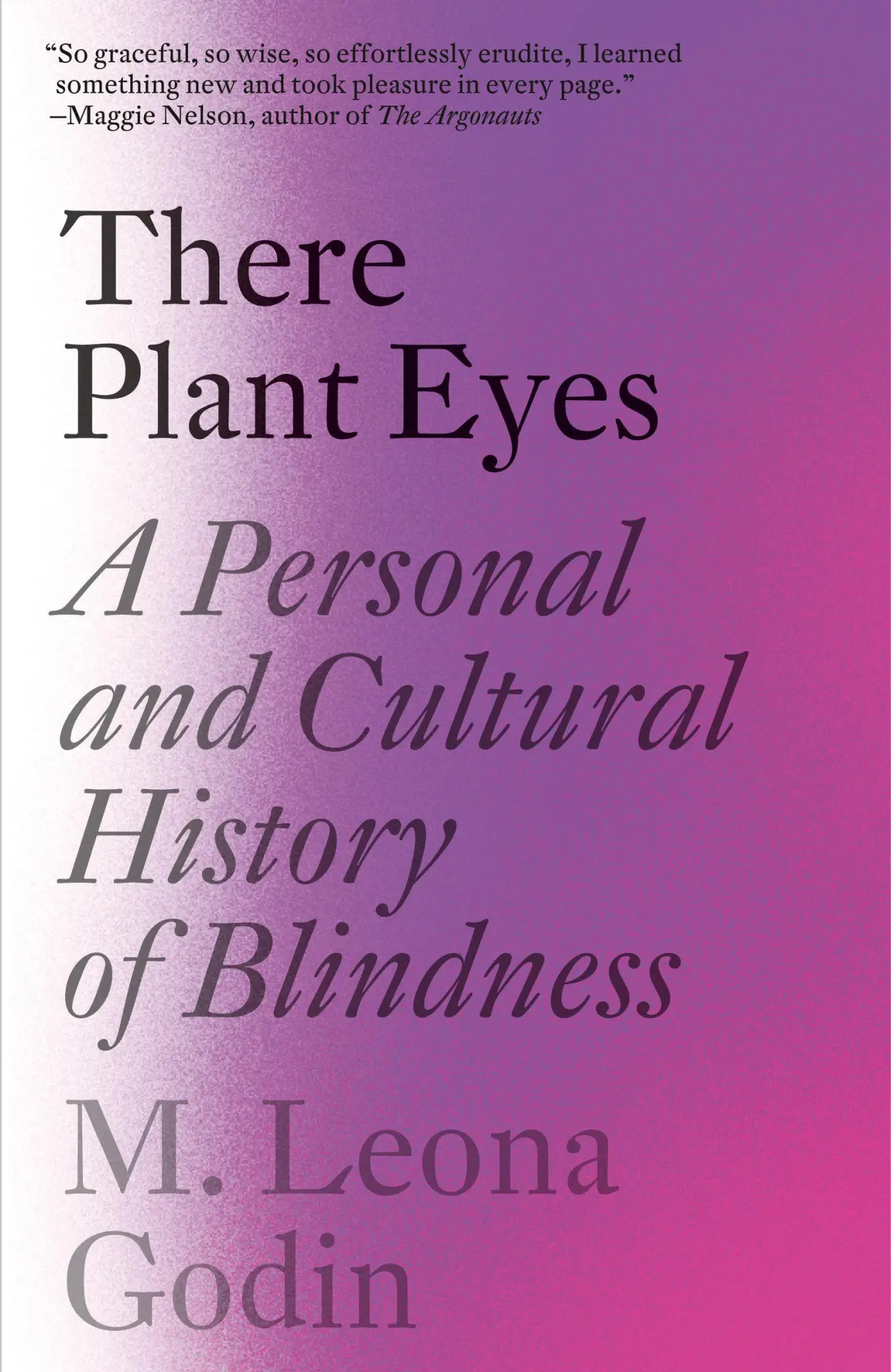 Cover: 9781984898401 | There Plant Eyes | A Personal and Cultural History of Blindness | Buch