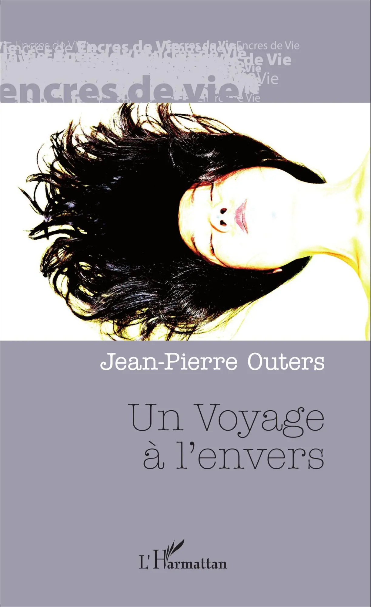 Cover: 9782336308401 | Un Voyage à l'envers | Jean-Pierre Outers | Taschenbuch | 174 S.