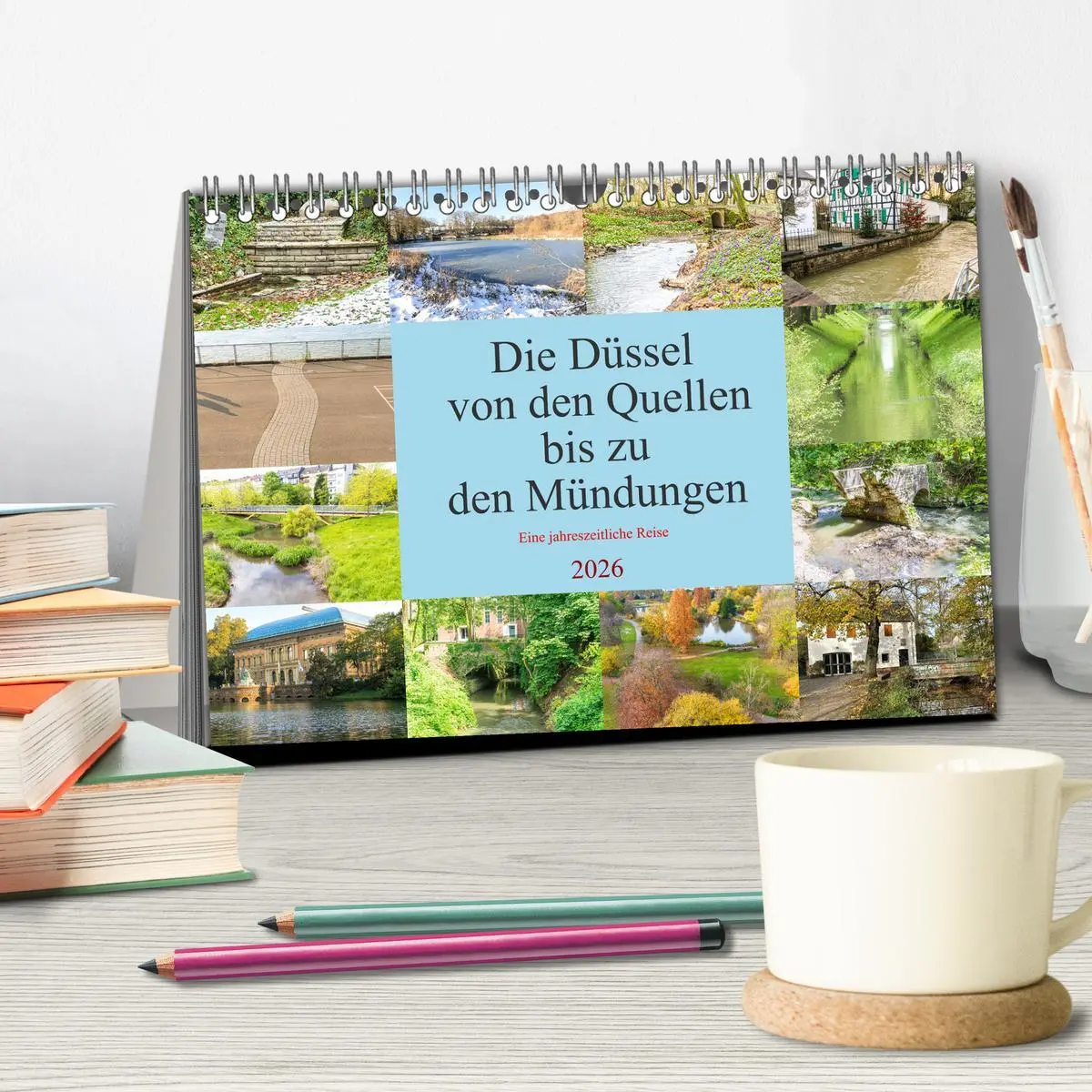Bild: 9783457468401 | Die Düssel von den Quellen bis zu den Mündungen (Tischkalender 2026...