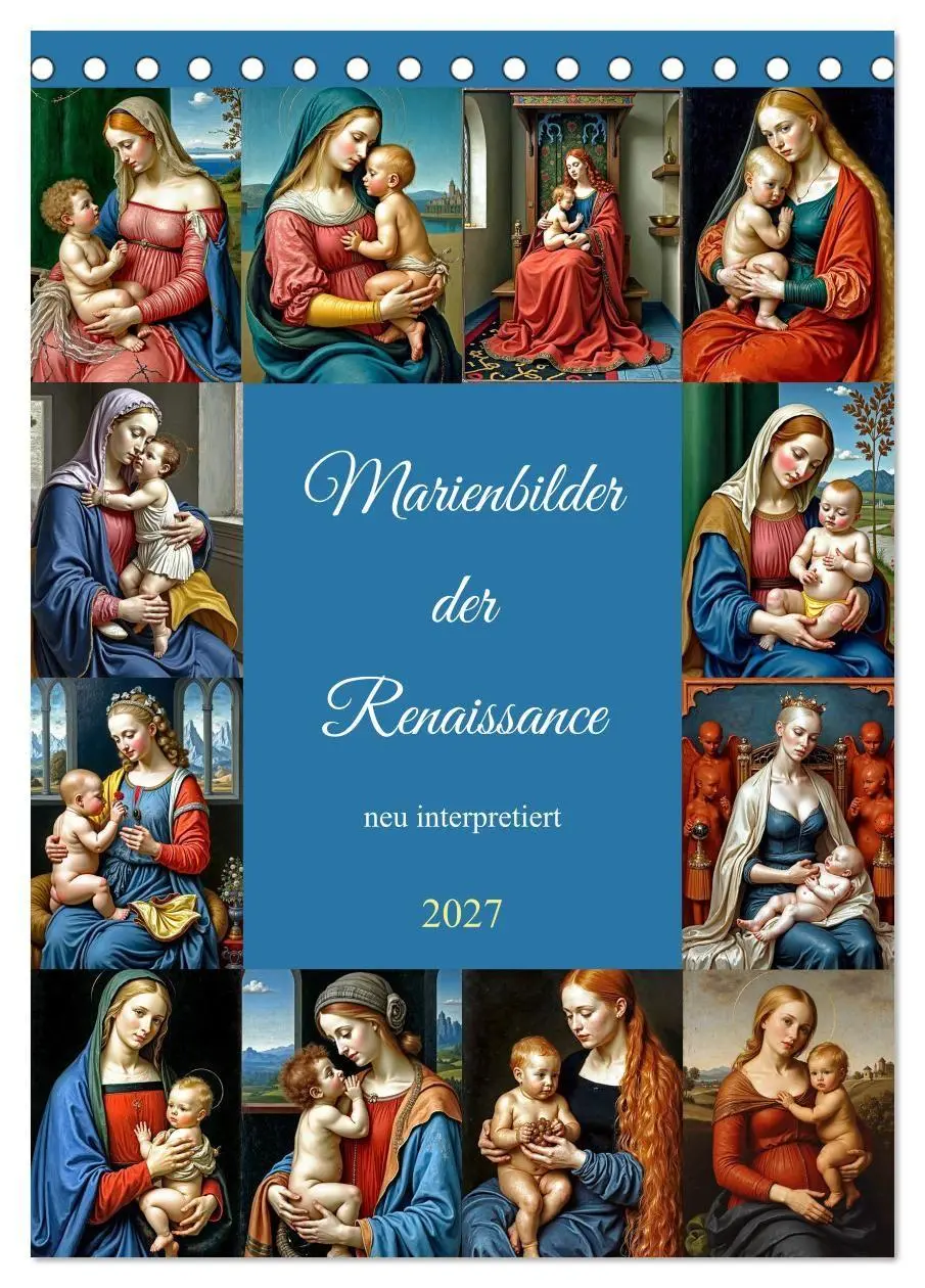 Cover: 9783516938401 | Marienbilder der Renaissance neu interpretiert (Tischkalender 2027...