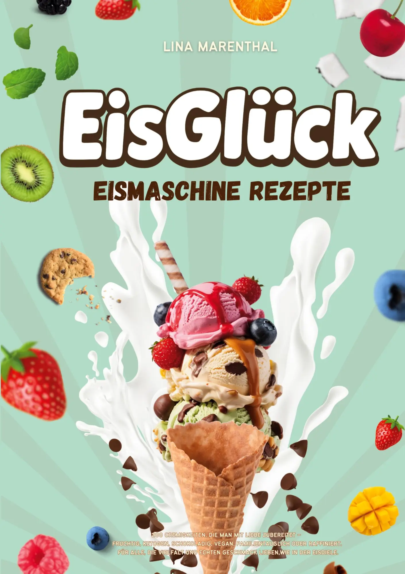 Cover: 9783695758401 | EisGlück Eismaschine Rezepte | Lina Marenthal | Taschenbuch | 110 S.