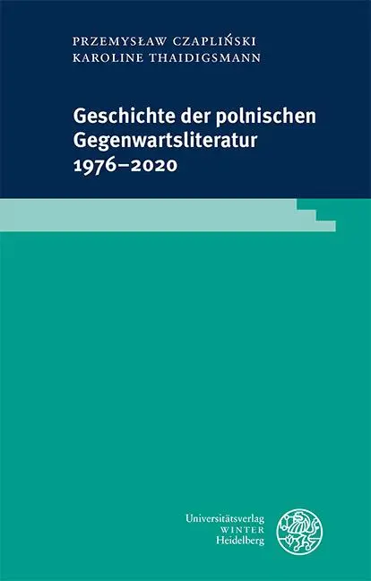 Cover: 9783825368401 | Geschichte der polnischen Gegenwartsliteratur 1976-2020 | Czaplinski