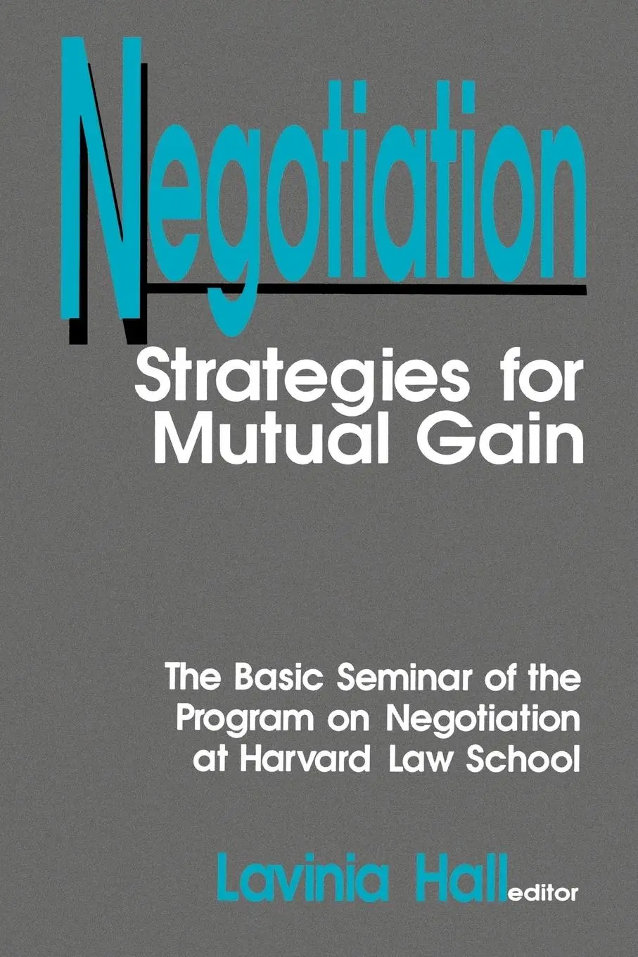 Cover: 9780803948501 | Negotiation | Strategies for Mutual Gain | Lavinia Hall | Taschenbuch
