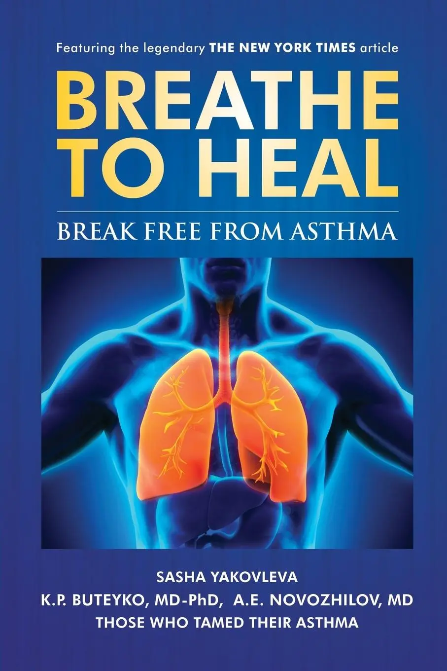 Cover: 9780998158501 | Breathe To Heal | Break Free From Asthma | Sasha Yakovleva (u. a.)