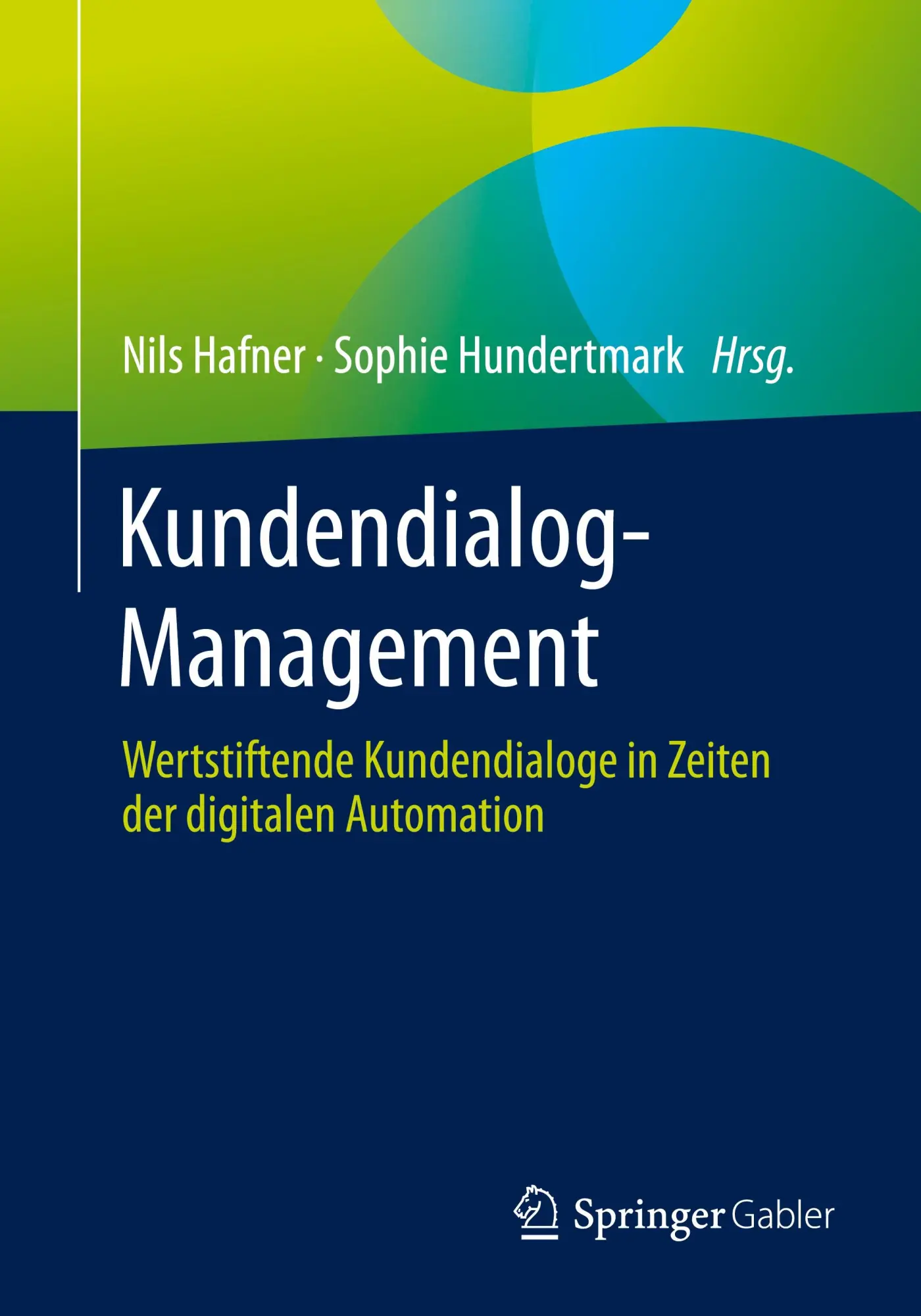 Cover: 9783658428501 | Kundendialog-Management | Sophie Hundertmark (u. a.) | Taschenbuch | x
