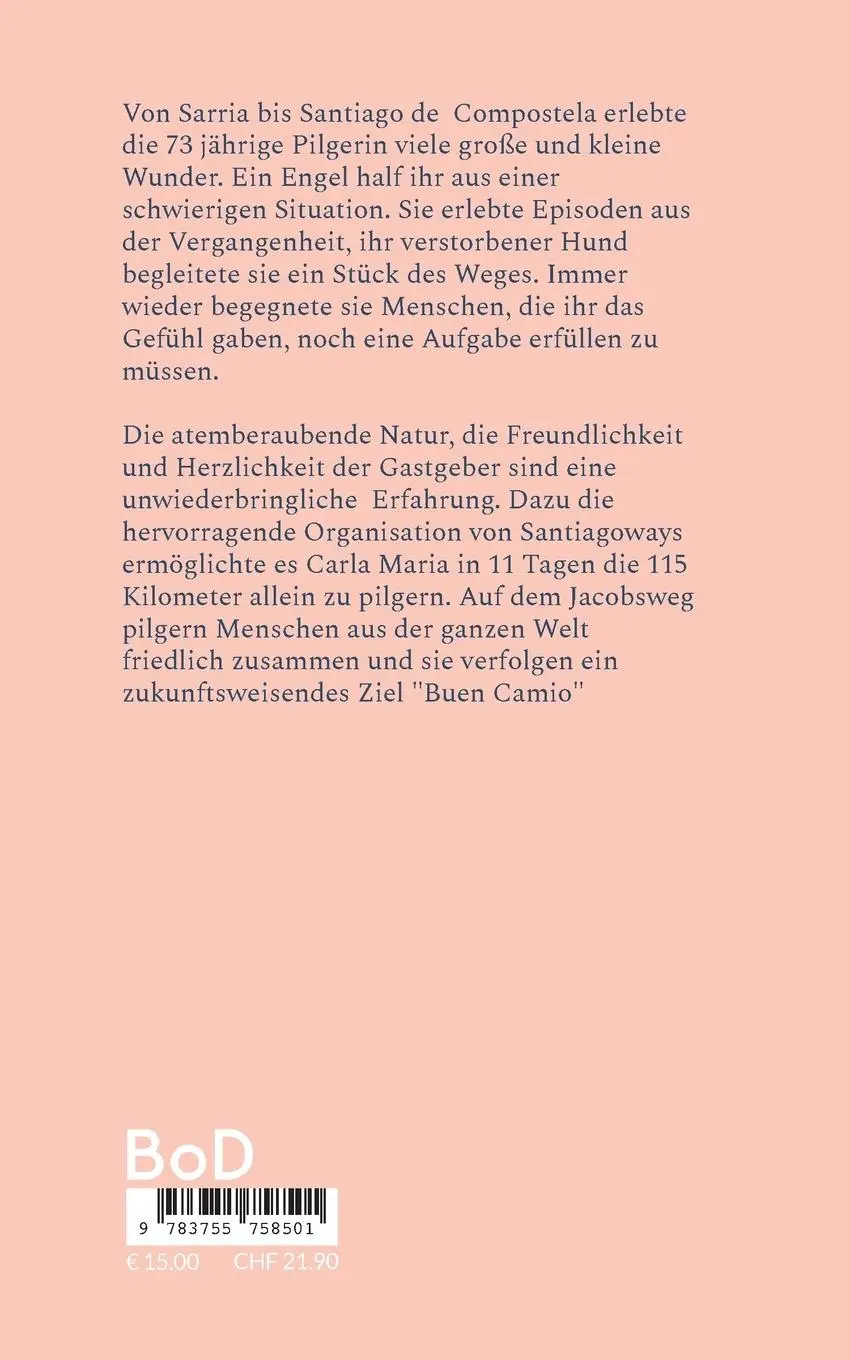Rückseite: 9783755758501 | Jakobsweg 70+ Pilgertagebuch von Carla Maria aus Dresden | Cm Groß
