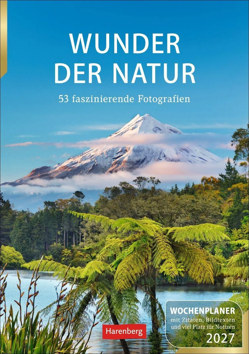 Cover: 9783840038501 | Wunder der Natur Wochenplaner 2027 - 53 faszinierende Fotografien