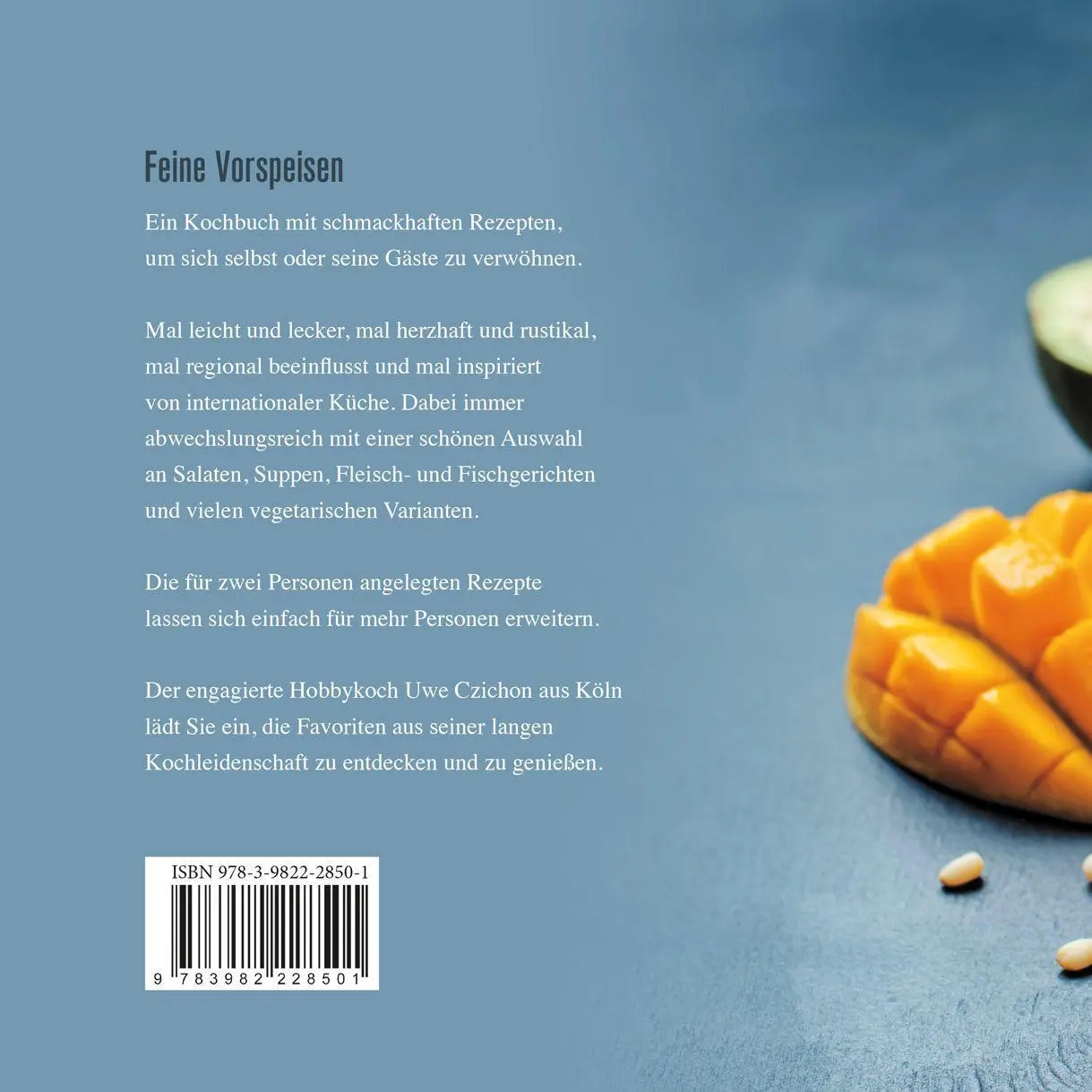 Bild: 9783982228501 | Feine Vorspeisen | Uwe Czichon | Buch | Deutsch | 2020