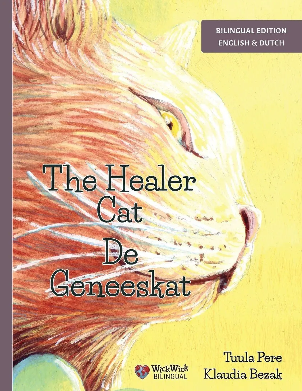 Cover: 9789528208501 | The Healer Cat / De Geneeskat | Bilingual English-Dutch Edition | Pere