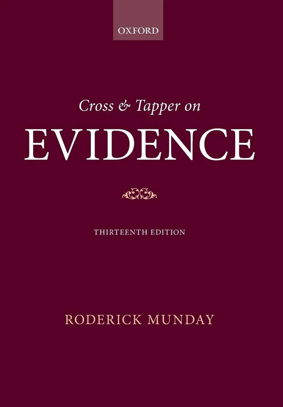 Cover: 9780199668601 | Cross &amp; Tapper on Evidence | Roderick Munday | Taschenbuch | Englisch