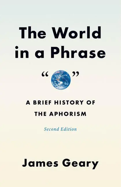 Cover: 9780226838601 | The World in a Phrase | James Geary | Taschenbuch | Englisch | 2025