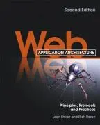 Cover: 9780470518601 | Web Application Architecture | Principles, Protocols and Practices