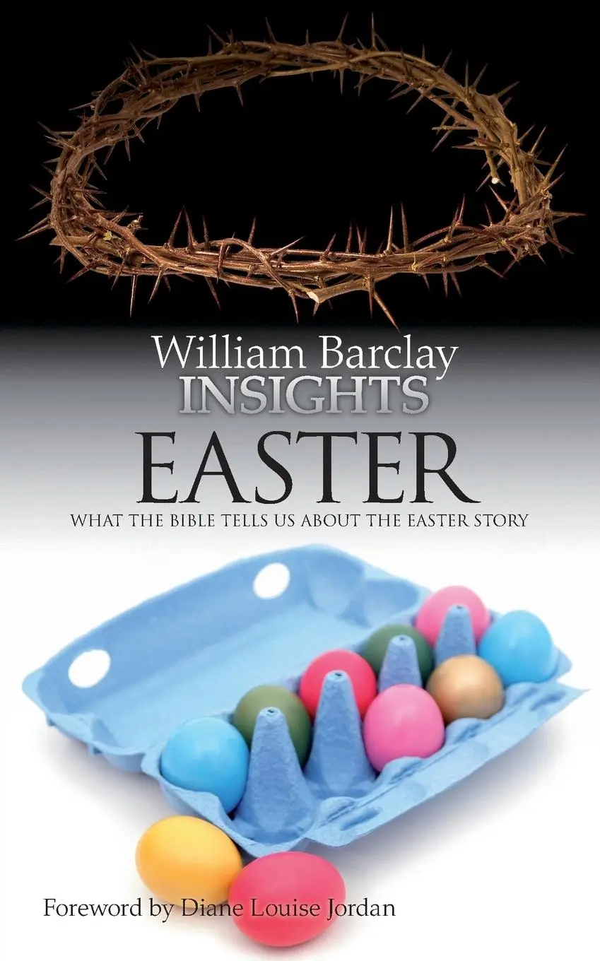 Cover: 9780715208601 | Insights | Easter: What the Bible Tells Us about the Easter Story