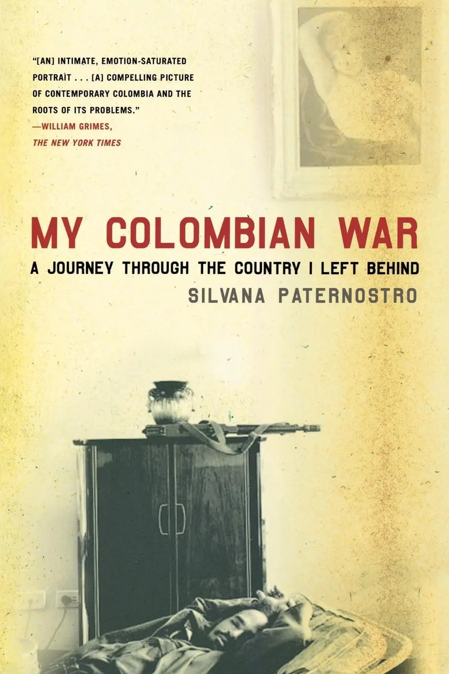 Cover: 9780805088601 | My Colombian War | Silvana Paternostro | Taschenbuch | Englisch | 2008