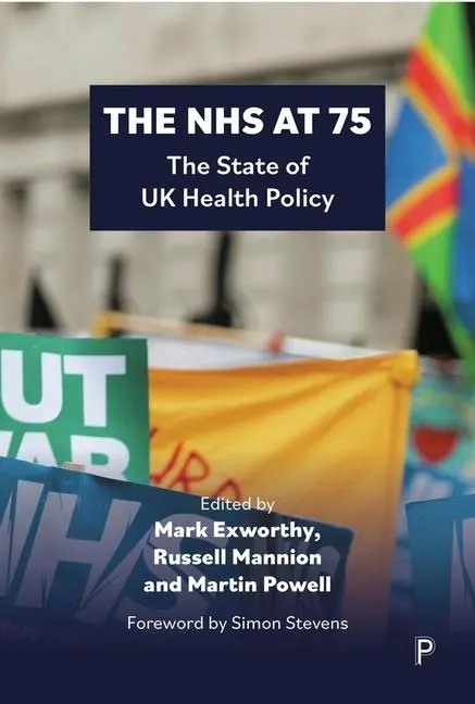 Cover: 9781447368601 | The NHS at 75 | The State of UK Health Policy | Mark Exworthy (u. a.)