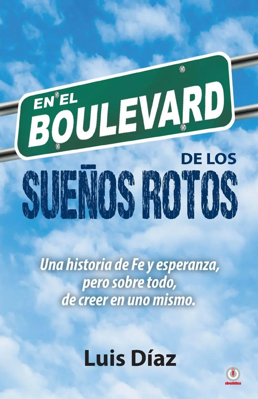 Cover: 9781640868601 | En el boulevard de los sueños rotos | Luis Díaz | Taschenbuch | 2021