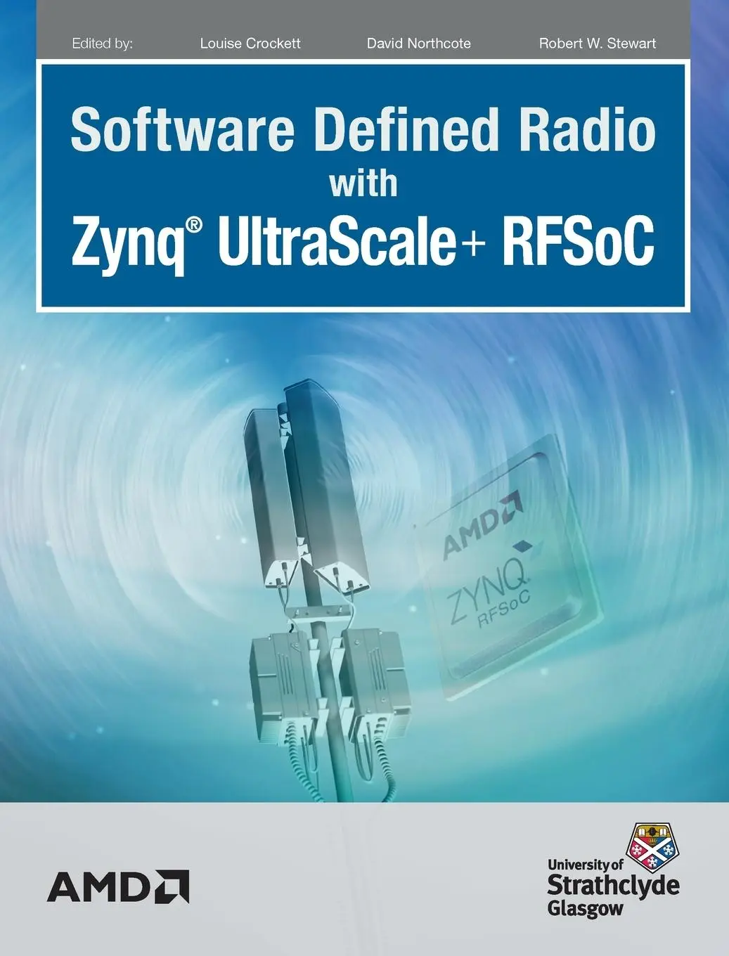 Cover: 9781739588601 | Software Defined Radio with Zynq Ultrascale+ RFSoC | Crockett (u. a.)