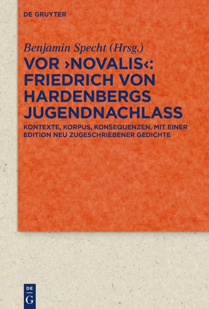 Cover: 9783110778601 | Vor 'Novalis' - Friedrich von Hardenbergs Jugendnachlass | Specht | VI