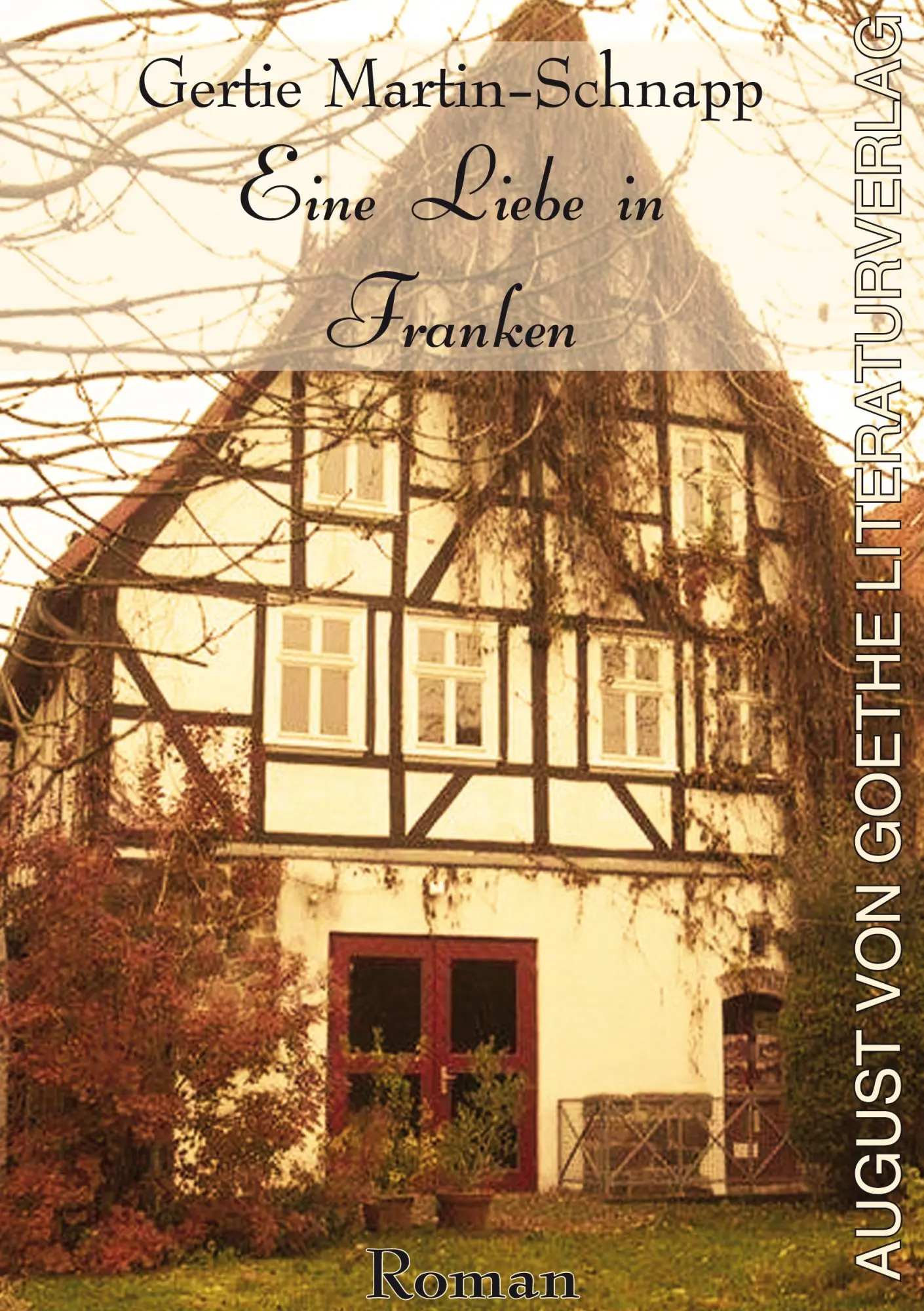 Cover: 9783837228601 | Eine Liebe in Franken | Gertie Martin-Schnapp | Buch | Deutsch | 2025