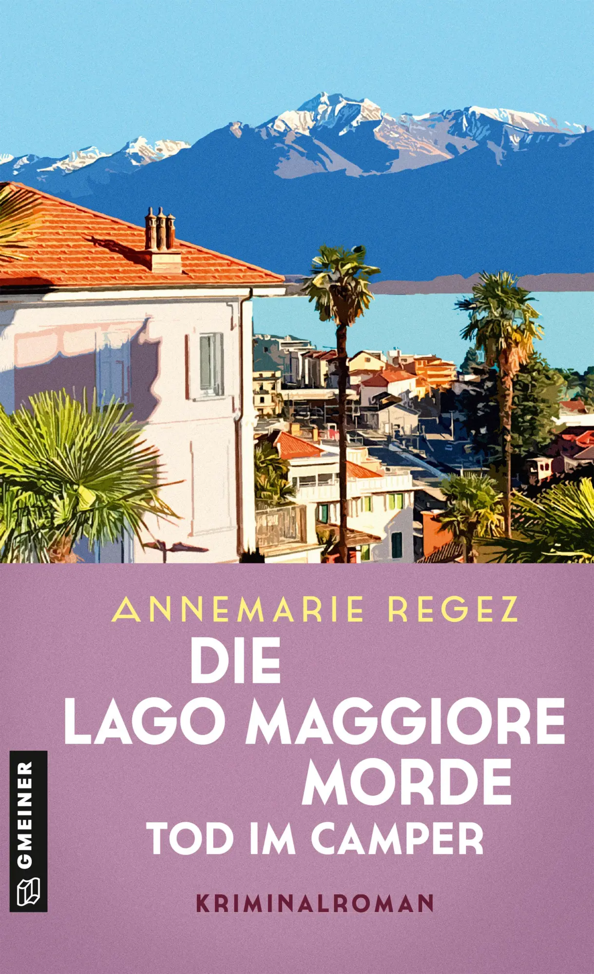 Cover: 9783839208601 | Die Lago Maggiore-Morde - Tod im Camper | Kriminalroman | Regez | Buch