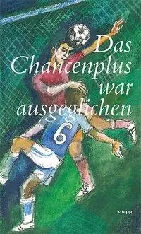 Cover: 9783905848601 | Das Chancenplus war ausgeglichen | Perlen-Reihe, Perlen-Reihe | Buch